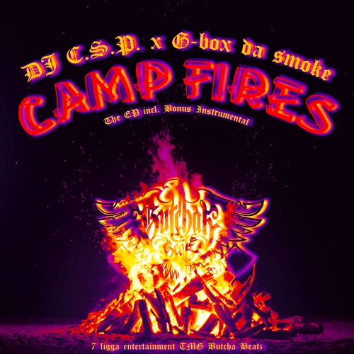 DJ C.S.P. x G-box da smoke - Camp Fires EP